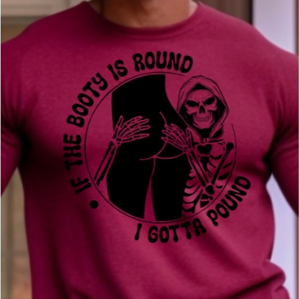 Plus Men's If The Booty Is Round Short Sleeve Tee